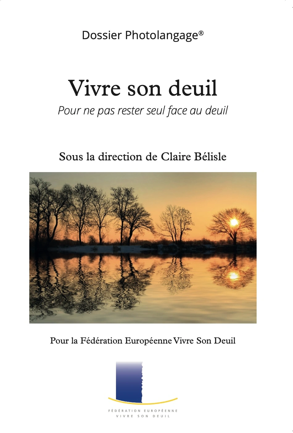Lire la suite à propos de l’article Vivre son deuil